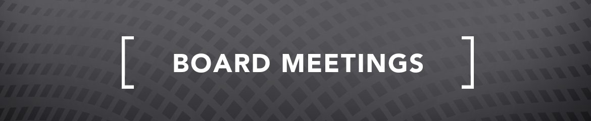 Board Meetings