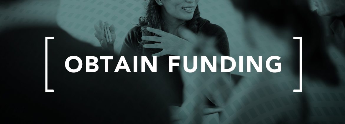 Obtain Funding
