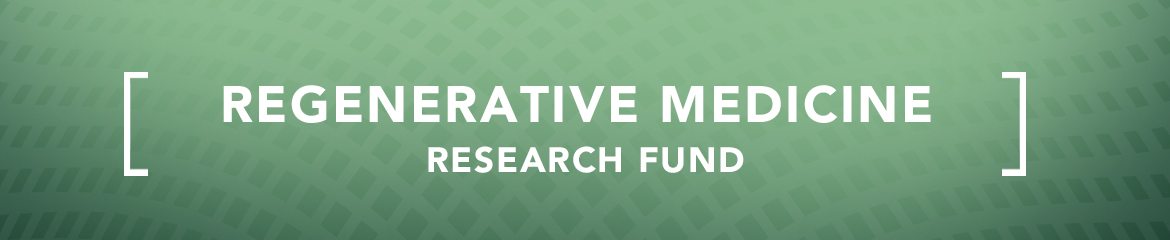 Regenerative Medicine Research Fund